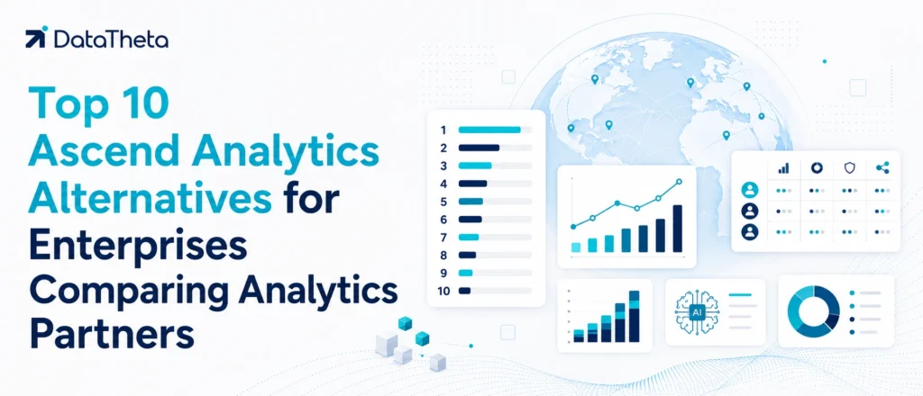 Top 10 Ascend Analytics Alternatives for Enterprises Comparing Analytics Partners